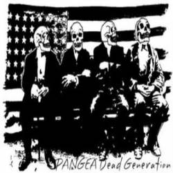 Pangea (USA) : Dead Generation